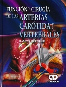Función y Cirugía de las Arterias Carótida y Vertebrales