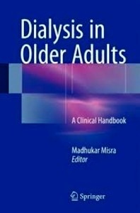Dialysis in Older Adults "A Clinical Handbook"