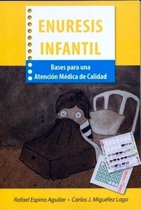 Enuresis Infantil "Bases para una Atención Médica de Calidad"