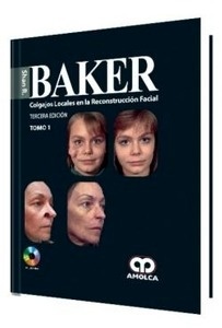Baker. Colgajos Locales en la Reconstrucción Facial 2 Vols