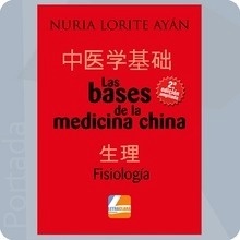 Las bases de la medicina china "Fisiología"