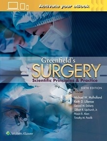 Greenfield's Surgery "Scientific Principles and Practice"