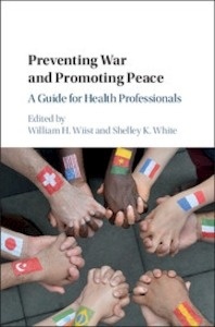Preventing War and Promoting Peace "A Guide for Health Professionals"
