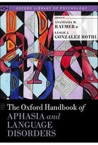The Oxford Handbook Of Aphasia And Language Disorders