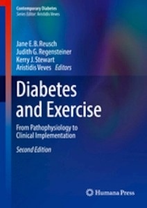 Diabetes and Exercise "From Pathophysiology to Clinical Implementation"