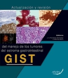 Actualización y Revisión del Manejo de los Tumores del Estroma Gastrointestinal Gist