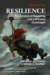 Resilience "The Science of Mastering Life's Greatest Challenges"