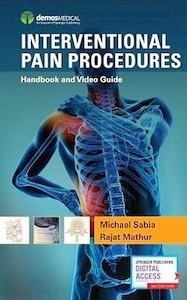 Interventional Pain Procedures "Handbook and Video Guide"