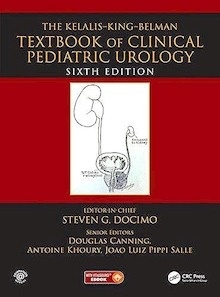The Kelalis-King-Belman Textbook of Clinical Pediatric Urology