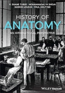 History of Anatomy "An International Perspective"