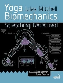 Yoga Biomechanics Stretching Redefined