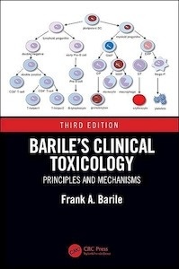 Barile'S Clinical Toxicology "Principles And Mechanisms"