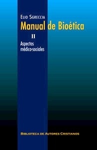 Manual de Bioética Vol. 2