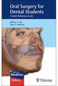 Oral Surgery For Dental Students "A Quick Reference Guide"