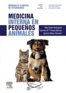 Medicina Interna en Pequeños Animales "Manuales Clínicos de Veterinaria"