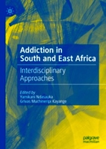 Addiction in South and East Africa "Interdisciplinary Approaches"