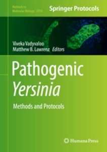 Pathogenic Yersinia "Methods and Protocols"