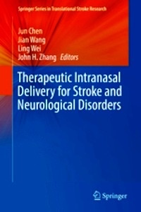Therapeutic Intranasal Delivery for Stroke and Neurological Disorders