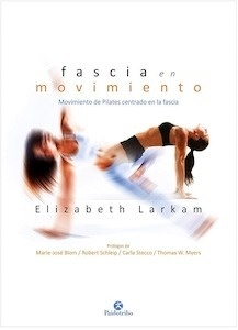 Fascia en Movimiento "Movimiento de Pilates Centrado en la Fascia"