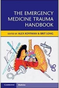 The Emergency Medicine Trauma Handbook