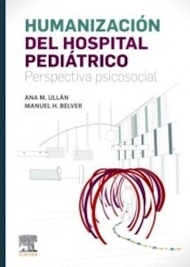 Humanización del Hospital Pediátrico "Perspectiva Psicosocial"