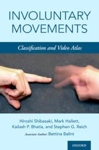 Involuntary Movements "Classification and Video Atlas"