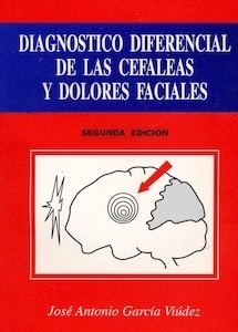 Diagnóstico Diferencial de Cefaleas y Dolores Faciales