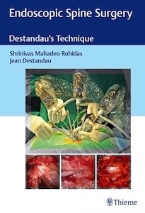 Endoscopic Spine Surgery "Destandau's Technique"