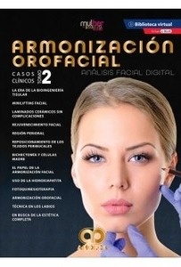 Armonización Orofacial. Analisis Facial Digital Tomo 2