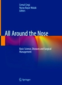 All Around the Nose "Basic Science, Diseases and Surgical Management"
