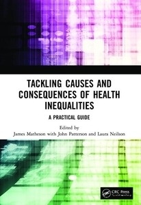 Tackling Causes and Consequences of Health Inequalities(TAPA RUSTICA) "A Practical Guide"