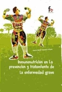 Inmunonutrición en la Prevención y Tratamiento de la Enfermedad Grave
