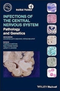 Infections of the Central Nervous System "Pathology and Genetics"