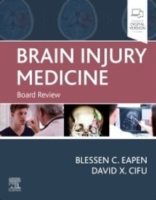 Brain Injury Medicine "Board Review"