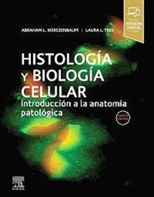 Histología y Biología Celular "Introducción a la Anatomía Patológica"