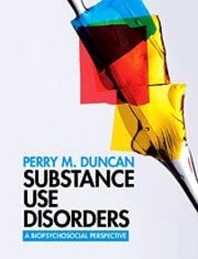 Substance Use Disorders "A Biopsychosocial Perspective"
