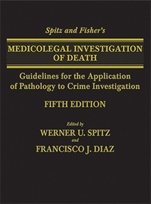 Spitz And Fisher'S Medicolegal Investigation Of Death