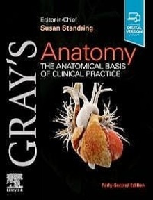 Gray'S Anatomy. The Anatomical Basis Of Clinical Practice