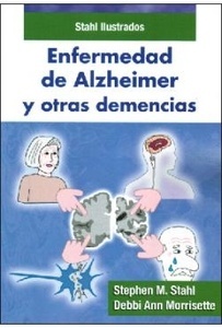 Enfermedad de Alzheimer y otras Demencias "Stahl Ilustrados"