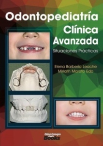 Odontopediatría Clínica Avanzada "Situaciones Prácticas"