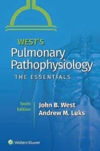 West'S Pulmonary Pathophysiology "The Essentials"