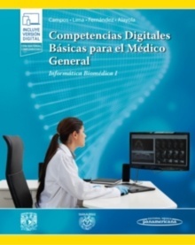 Competencias digitales básicas para el médico general "Informática Biomédica I"