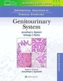 Genitourinary System "Differential Diagnoses in Surgical Pathology"