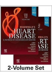 Braunwald'S Heart Disease  Textbook Of Cardiovascular Medicine 2 Vols.