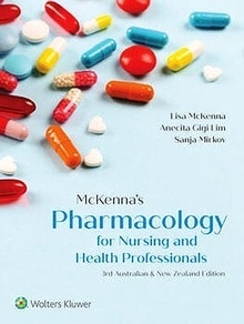 Mckenna'S Pharmacology For Nursing And Health Professionals
