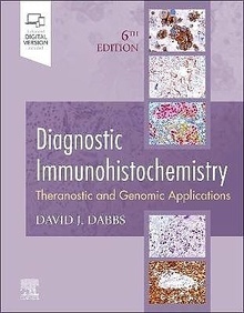 Diagnostic Immunohistochemistry "Theranostic and Genomic Applications"