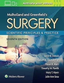 Mulholland & Greenfield's Surgery "Scientific Principles and Practice"
