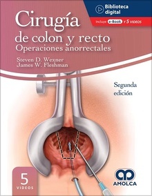 Cirugía de Colon y Recto "Operaciones Anorrectales"