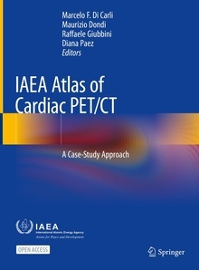 IAEA Atlas of Cardiac PET/CT "A Case-Study Approach"