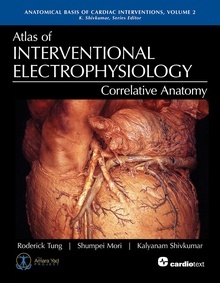 Atlas of Interventional Electrophysiology "Correlative Anatomy"